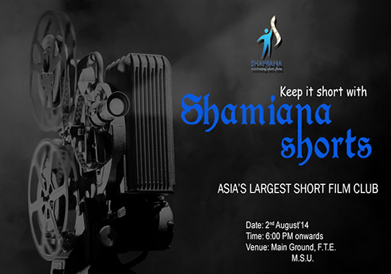 <br>For the first time in Vadodara, PRERNA hosts a grand screening of short films by SHAMIANA focusing on social theme. <br> <br>
SHAMIANA, India's only dedicated and fastest growing short film club is passionate about showcasing the finest OSCAR shorts from India and all over the world.<br><br>
The people behind SHAMIANA are the pioneers of the organised short film space in India and the company behind the club - TWO PLUS PRODUCTIONS are also into production and distribution of shorts.